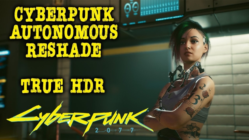 Best Cyberpunk 2077 Mods Cyberpunk Autonomous Reshader