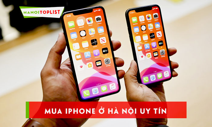 Mua iPhone Hà Nội - Địa chỉ uy tín, giá tốt, đa dạng mẫu mã 2